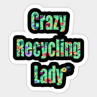 Crazy Recycling Lady Sticker